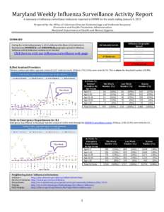 Maryland Weekly Influenza Surveillance Activity Report A summary of influenza surveillance indicators reported to DHMH for the week ending January 5, 2013 Prepared by the Office of Infectious Disease Epidemiology and Out