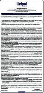 Unipol Gruppo Finanziario S.p.A. Registered Office in Bologna, Via Stalingrado 45 – Fully Paid-in Share Capital ¤ 3,365,292,Tax Identification No. and Bologna Registry of Companies NoParent Compan