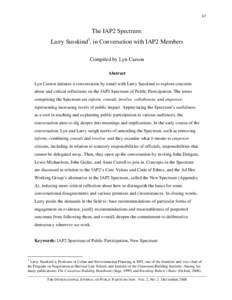 67  The IAP2 Spectrum: Larry Susskind1, in Conversation with IAP2 Members Compiled by Lyn Carson Abstract