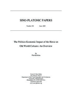 SINO-PLATONIC PAPERS Number 190 June, 2009  The Politico-Economic Impact of the Horse on