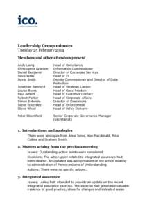 Leadership Group minutes Tuesday 25 February 2014 Members and other attendees present Andy Laing Christopher Graham Daniel Benjamin