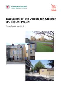 Evaluation of the Action for Children UK Neglect Project Annual Report: July 2010 Evaluation of the Action for Children UK Neglect Project Annual Report: July 2010