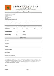 Registration and Consent Form Attention: Company Secretary Boundary Bend Limited PO BOX 92 Lara, Victoria, 3212 Australia