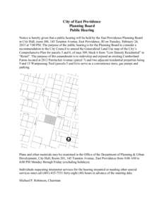 City of East Providence Planning Board Public Hearing Notice is hereby given that a public hearing will be held by the East Providence Planning Board in City Hall, room 306, 145 Taunton Avenue, East Providence, RI on Tue