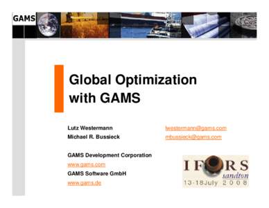 Global Optimization with GAMS Lutz Westermann [removed]