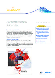 CADSTAR DRAGON Auto-router D A T A S H E E T BENEFITS 