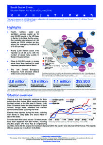 South Sudan Crisis  Situation Report No. 42 (as of 26 June[removed]This report is produced by OCHA South Sudan in collaboration with humanitarian partners. It covers the period from 21 to 26 June. The next report will be i