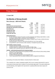 Press Release 31 August 2006 Six Months of Strong Growth Serco Group plc – 2006 Interim Results 2006