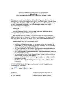 SERVICE TERRITORY EXCHANGE AGREEMENT BETWEEN XCEL ENERGY AND SOUTHEASTERN ELECTRIC COOP This agreement entered into this 22nd day of May, 2014, (