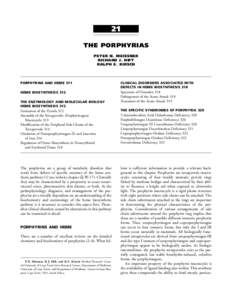 21 THE PORPHYRIAS PETER N. MEISSNER RICHARD J. HIFT RALPH E. KIRSCH