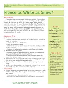 reading: Vocabulary, Fluency, Comprehension / Writing / Oral Language / Visual Arts: expression Fleece as White as Snow? Background Oklahoma sheep growers sheared 30,000 sheep in[removed]From the fleece