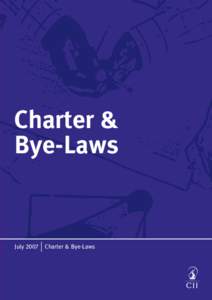 Charter & Bye-Laws July[removed]Charter & Bye-Laws