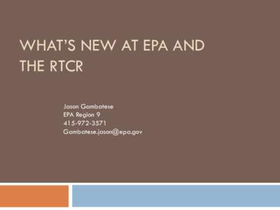 What’s new at EPA and the RTCR