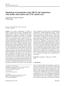 Clim Dyn DOIs00382z Simulations of precipitation using NRCM and comparisons with satellite observations and CAM: annual cycle Aditya Murthi • Kenneth P. Bowman