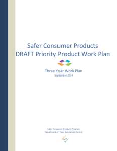 Safer Consumer Products    DRAFT Priority Product Work Plan