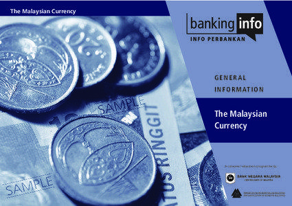 The Malaysian Currency  GENERAL