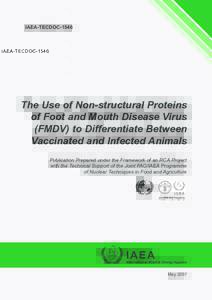 IAEA-TECDOC[removed]The Use of Non-structural Proteins of Foot and Mouth Disease Virus (FMDV) to Differentiate Between Vaccinated and Infected Animals