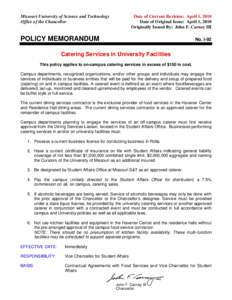 Missouri University of Science and Technology Office of the Chancellor Date of Current Revision: April 1, 2010 Date of Original Issue: April 1, 2010 Originally Issued By: John F. Carney III