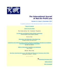 The International Journal of Not-for-Profit Law Volume 13, Issue 4, December 2011 A quarterly publication of the International Center for Not-for-Profit Law Table of Contents Letter from the Editor