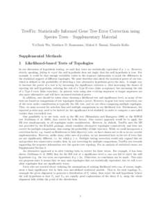 TreeFix: Statistically Informed Gene Tree Error Correction using Species Trees – Supplementary Material Yi-Chieh Wu, Matthew D. Rasmussen, Mukul S. Bansal, Manolis Kellis Supplemental Methods 1