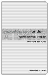 Semi-Annual Report MASTERS 100 FUND