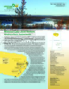 Chemistry / Uranium / Uranium ore / Denison Mines / Athabasca Basin / Mineral exploration / Cigar Lake Mine / Key Lake / Arizona breccia pipe uranium mineralization / Mining / Economic geology / Nuclear technology