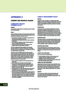 APPENDIX 4  Liability management policy Purpose  FUNDING AND FINANCIAL POLICIES