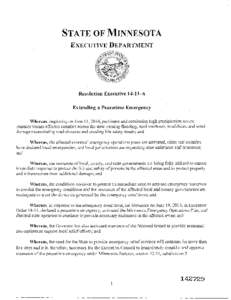 STATE OF MINNESOTA EXECUTIVE DEPARTMENT Resolution Executive[removed]A Extending a Peacetime Emergency Whereas, beginning on June 11 , 2014, persistent and continuing high precipitation severe