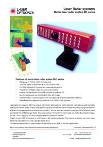 Laser Radar systems Matris laser radar system ML series Features of matrix laser radar system ML7 series * *