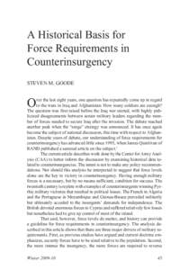 A Historical Basis for Force Requirements in Counterinsurgency STEVEN M. GOODE  O