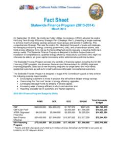 Statewide Finance Program[removed]March 2013 On September 18, 2008, the California Public Utilities Commission (CPUC) adopted the state’s first Long Term Energy Efficiency Strategic Plan (“Strategic Plan”), pre