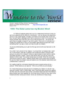 Volume 1, session 35 Blog: Eckhart Tolle Made Simple Written by Paulette Renée Broqueville http://www.broqueville.com February 24, [removed]: The Dalai Lama has my Books! Wow!