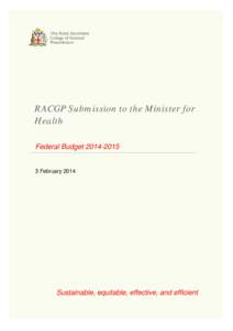 RACGP Submission to the Minister for Health Federal BudgetFebruary 2014