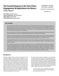 The Somali Diaspora in the Twin Cities: Engagement & Implications for Return Policy Report December 2014