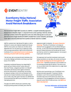 EventSentry Helps National Motor Freight Traffic Association Avoid Network Breakdowns The National Motor Freight Traffic Association, Inc. (NMFTA)—a nonprofit membership organization headquartered in Alexandria, Virgin