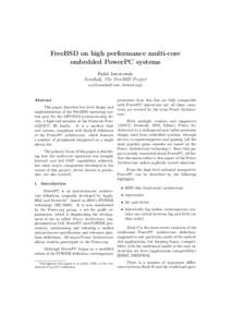 FreeBSD on high performance multi-core embedded PowerPC systems Rafał Jaworowski Semihalf, The FreeBSD Project raj@{semihalf.com, freebsd.org}