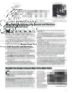 V O L U M E X X V I I / I S S U E 5 / M AY[removed]W W W. C A G T O W N . O R G Mayor Gray, Jack Evans, CAG Awards and Elections May 29 at Dumbarton House