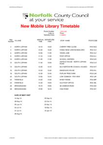 www.libraries.norfolk.gov.uk  For all enquiries about this route please call[removed]New Mobile Library Timetable Route Number