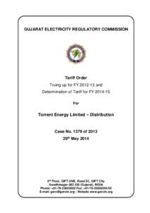 GUJARAT ELECTRICITY REGULATORY COMMISSION  Tariff Order Truing up for FY[removed]and Determination of Tariff for FY[removed]For