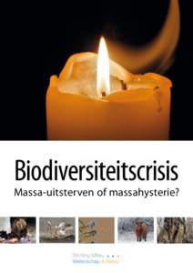 Biodiversiteitscrisis  Massa-uitsterven of massahysterie? Rypke Zeilmaker