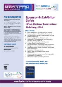 The Conference Development, Functions and Disorders of the Nervous System Joint Meeting of the 20th Biennial Meeting of the International Society for Developmental Neuroscience and the 5th Annual NeuroDevNet