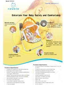 Model: BSE900S Patent NO[removed]Entertain Your Baby Safely and Comfortably SmartRockTM. Automatically identifies baby’s