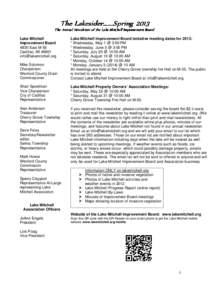 The Lakesider…….Spring 2013 The Annual Newsletter of the Lake Mitchell Improvement Board. Lake Mitchell Improvement Board 4830 East M-55 Cadillac, MI 49601