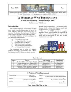 Winter[removed]Free A quarterly newsletter devoted to A WORLD AT WAR, GMT Games’ strategic simulation of World War II. To order AWAW, go to www.gmtgames.com or phone[removed].