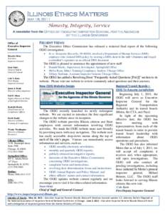 Illinois Ethics Matters May 18, 2011 Honesty, Integrity, Service A newsletter from the Office of Executive Inspector General for the Agencies of the Illinois Governor