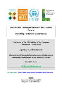 Sustainable Development Goals for a Green Future: Investing For Future Generations Final event of the 2016 edition of the European Commission´s Green Week