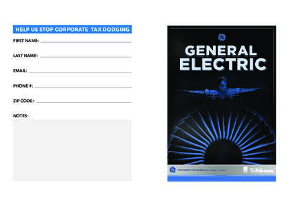 HELP US STOP CORPORATE TAX DODGING FIRST NAME: LAST NAME: EMAIL: PHONE #: ZIP CODE: