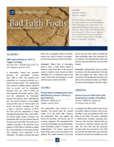 Editors Joanna M. Roberto Thomas F. Segalla Bad Faith Focus A national bad faith newsletter | Fall 2013