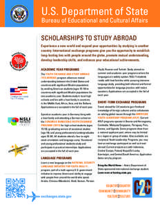 U.S. Department of State Bureau of Educational and Cultural Affairs STUDY ABROAD  SCHOLARSHIPS TO STUDY ABROAD