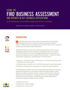 USING THE  FIRO BUSINESS ASSESSMENT AND REPORTS IN KEY BUSINESS APPLICATIONS